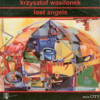 Wasilonek Krzysztof - Lost Angels