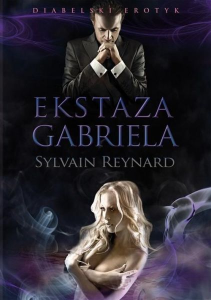 Reynard Sylvain - Ekstaza Gabriela