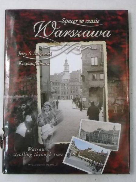 Smura Krzysztof - Spacer w czasie: Warszawa