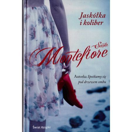 Montefiore Santa - Jaskółka i koliber