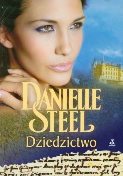 Steel Danielle - Dziedzictwo