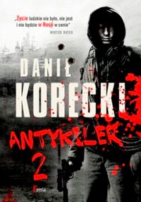 Korecki Danił - Antykiler 2