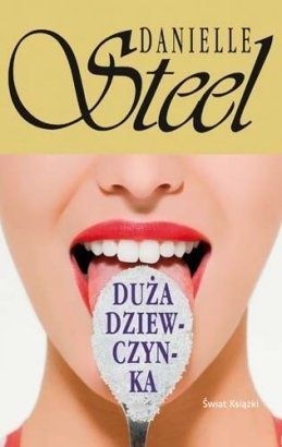Steel Danielle - Duża dziewczynka