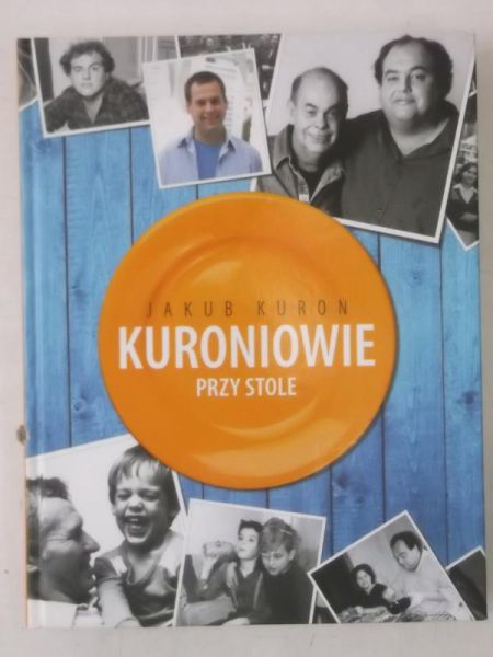 Kuroń Jakub - Kouroniowie przy stole
