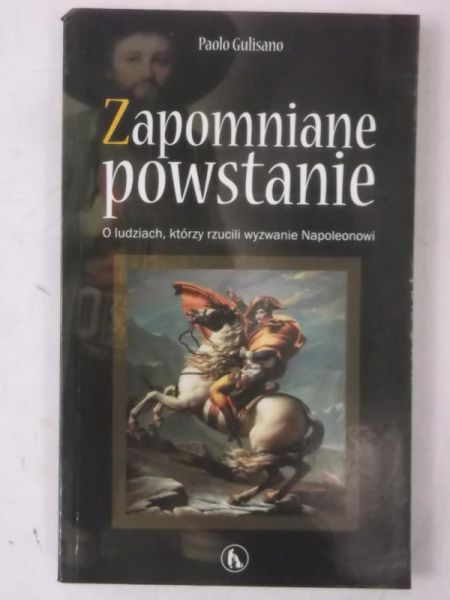 Gulisano Paolo - Zapomniane powstanie