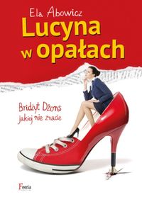 Abowicz Ela - Lucyna w opałach