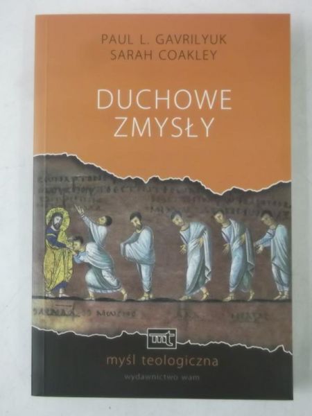 Gavrilyuk Paul L. - Duchowe zmysły