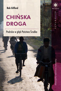 Gifford Rob - Chińska droga