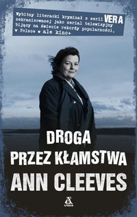 Ann Cleeves - Droga przez kłamstwa