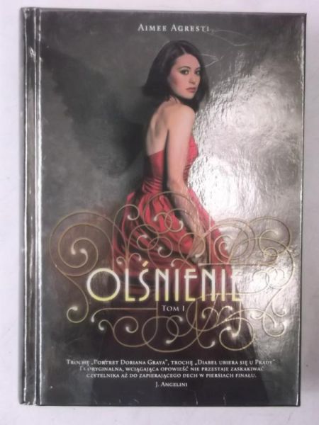 Agresti Aimee - Olśnienie Tom I