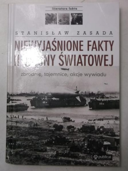 Zasada Stanisław - Niewyjaśnione fakty II wojny światowej