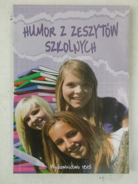 Nosowska Dorota - Humor z zeszytów szkolnych