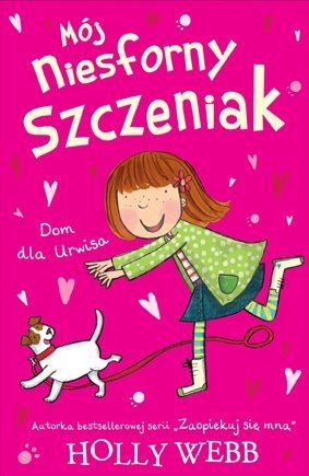 Webb Holly - Mój niesforny szczeniak