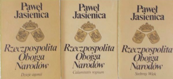 Rzeczpospolita Obojga Narodów, Tom I-III - Paweł Jasienica - 32.00 zł