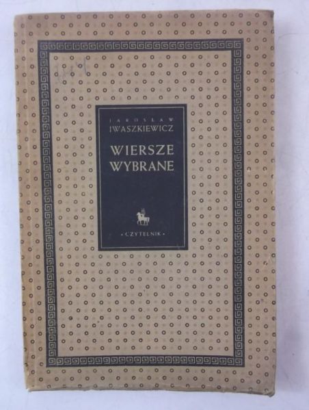 Znalezione obrazy dla zapytania Jarosław Iwaszkiewicz Wiersze wybrane 1946