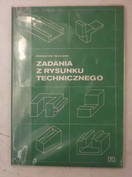 Zadania Z Rysunku Technicznego Aleksander Gutowski 1750