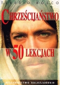 Chrześcijaństwo w 50 lekcjach