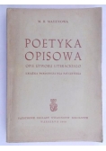 Poetyka opisowa: opis utworu literackiego, 1949 r.