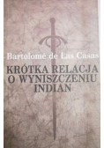 Krótka relacja o wyniszczeniu Indian