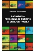 Radiofonia publiczna w Europie w erze cyfrowej, Nowa