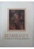 Rembrandt w oczach współczesnych