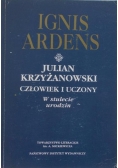Julian krzyżanowski człowiek i uczony