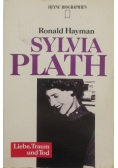 Sylvia Plath Liebe Traum und tod