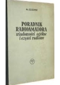 Poradnik radioamatora widomości ogólne i części radiowe