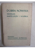 Dobra nowina według Mateusza i Marka