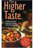 The Higher taste