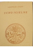 Ucho igielne, 1928 r.