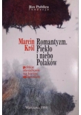Romantyzm piekło i niebo Polaków