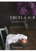 Trufla Same dobre rzeczy