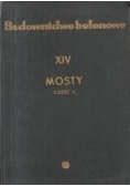 Budownictwo betonowe. Mosty, Tom XIV, cz. II