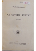Na cztery wiatry, ok. 1931 r.