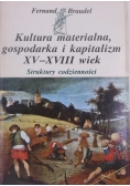 Kultura materialna gospodarka i kapitalizm XV-XVIII wiek  Tomy od 1 do 3