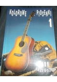 Kolorowe piosenki 1