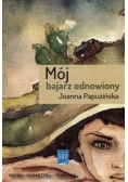 Mój bajarz odnowiony
