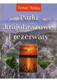 Polska: Parki krajobrazowe i rezerwaty