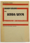 Układy scalone serii UCA64/UCY74