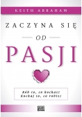 Zaczyna się od pasji