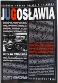 Walkiewicz Wiesław - Jugosławia. Byt wspólny i rozpad