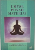 Umysł ponad materią?