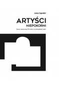 Artyści niepokorni Tom 1