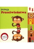 Mądry maluch Poznaję przeciwieństwa