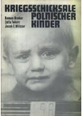 Kriegsschicksale Polnischer Kinder