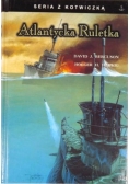 Atlantycka Ruletka