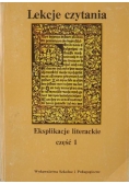 Lekcje czytania. Eksplikacje literackie, cz.1