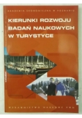 Kierunki rozwoju badań naukowych w turystyce