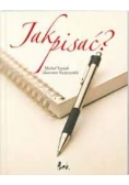 Jak pisać ?
